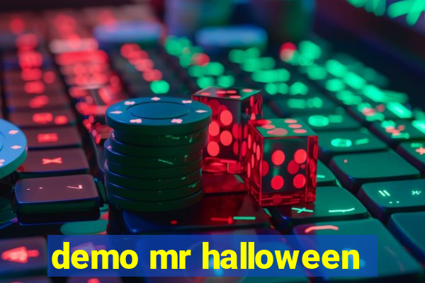 demo mr halloween